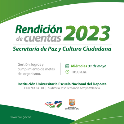 Primera jornada de Rendición de Cuentas de la Secretaría de Paz y Cultura Ciudadana año 2023