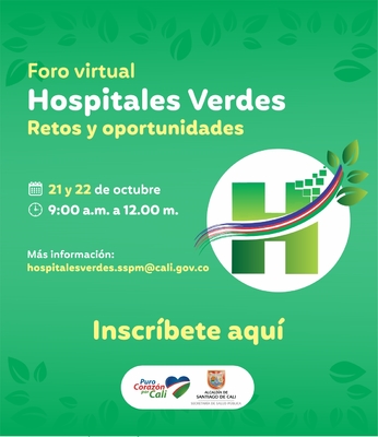  Foro Virtual Hospitales Verdes, Retos y oportunidades