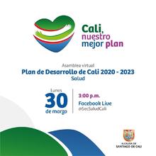 Haga parte del Plan de Desarrollo de Cali 2020-2023 en la Asamblea virtual de la Secretaría de Salud 