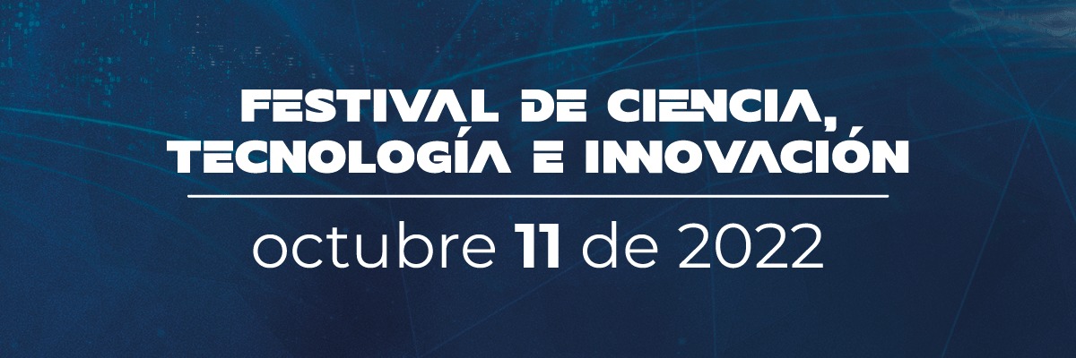 Festival de Ciencia Tecnología e Innovación