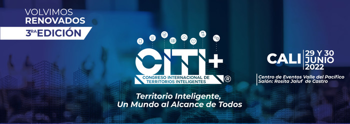 ‘Calinteligente’ estará presente en el Congreso Internacional CITI+ 2022